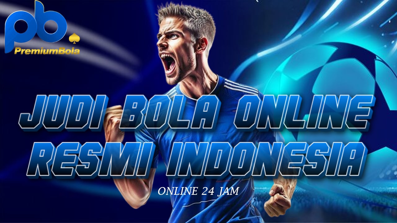 PremiumBola : Link Login PremiumBola Terbaru Hari Ini
